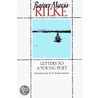 Letters To A Young Poet door Von Rainer Maria Rilke