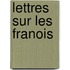 Lettres Sur Les Franois