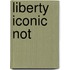 Liberty Iconic Not