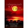 Liebesreise nach Afrika by Rosemary Carter