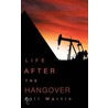 Life After The Hangover by Bill Martin