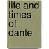 Life And Times Of Dante