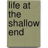 Life At The Shallow End door Helen Bailey
