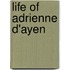 Life Of Adrienne D'Ayen