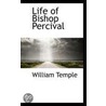 Life Of Bishop Percival door William Temple