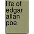 Life Of Edgar Allan Poe