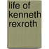 Life Of Kenneth Rexroth