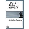 Life Of Richard Steward door Nicholas Pocock