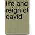 Life and Reign of David
