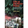 Life as the River Flows door Agnes Khoo