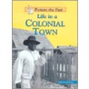 Life in a Colonial Town door Sallay Senzell Isaacs