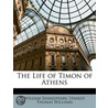 Life of Timon of Athens door Stanley Thomas Williams