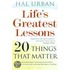 Life's Greatest Lessons