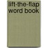 Lift-the-Flap Word Book