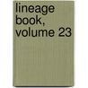 Lineage Book, Volume 23 by Revolution Daughters of th