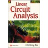 Linear Circuit Analysis by Chi Kong Tse