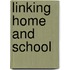 Linking Home And School