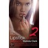 Lipstick Diaries Part 2