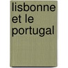 Lisbonne Et Le Portugal door J. Pourcet De Fondeyre