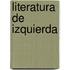 Literatura de Izquierda