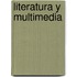 Literatura y Multimedia