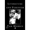 Literature and Feminism door Pam Morris