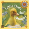 Little Duck Says Quack! door Judy Dunn