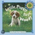 Little Puppy Says Woof!