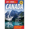 Live And Work In Canada by Karina Roman