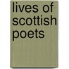 Lives Of Scottish Poets door Joseph] [Robertson