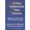 Lives Through the Years door Richard H. Williams