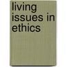 Living Issues In Ethics door Harold Hopper Titus