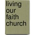 Living Our Faith Church