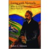 Living With Nietzsche P door Solomon