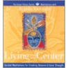 Living from Your Center by Iyanla Vanzant