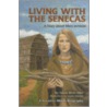 Living with the Senecas door Susan Bivin Aller