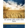 Livre Des Lois Des Pays by Bardesanes