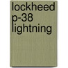 Lockheed P-38 Lightning by Frederick A. Johnson