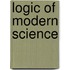 Logic Of Modern Science