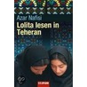 Lolita lesen in Teheran door Azar Naifisi