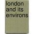 London And Its Environs