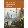 Tijd van regenten en vorsten 1600-1700