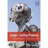 Longer Lasting Products