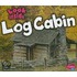 Look Inside a Log Cabin