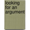 Looking for an Argument door Richard Levin