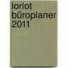 Loriot Büroplaner 2011 by Unknown