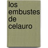 Los Embustes De Celauro door Lope De Vega