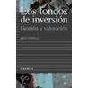 Los Fondos de Inversion by Jose Ma Llanas Aguilaniedo
