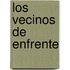 Los Vecinos de Enfrente