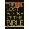 Lost Books of the Bible door Random House